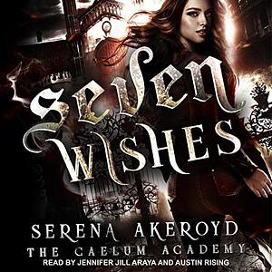 Seven Wishes by Serena Akeroyd