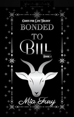 Bonded To Bill by Mia Fury