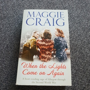 When the Lights Come on Again by Maggie Craig