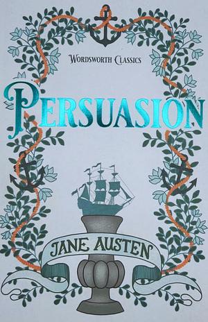 Persuasion by Jane Austen