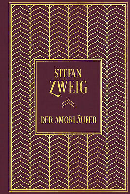 Der Amokläufer by Stefan Zweig