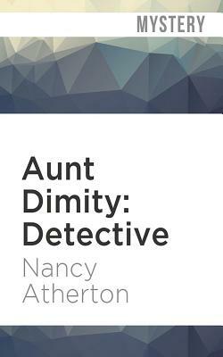 Aunt Dimity: Detective by Nancy Atherton