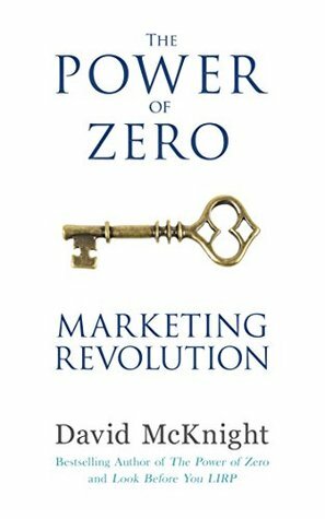 The Power of Zero Marketing Revolution by David McKnight