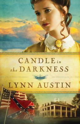 Candle in the Darkness by Lynn Austin