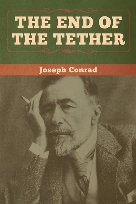 The End of the Tether by Joseph Conrad