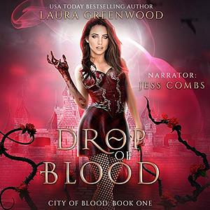 Drop of Blood by Laura Greenwood