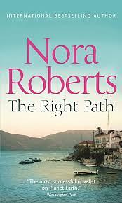 The Right Path by Nora Roberts