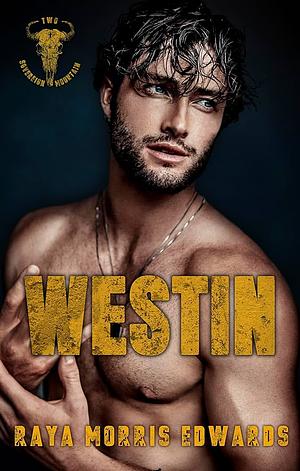 Westin by Raya Morris Edwards