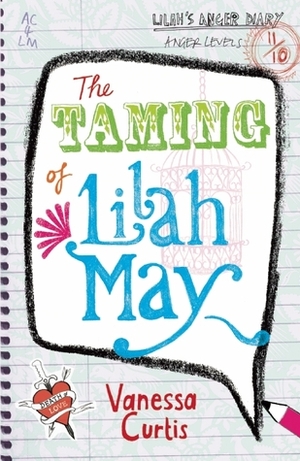 The Taming of Lilah May by Vanessa Curtis