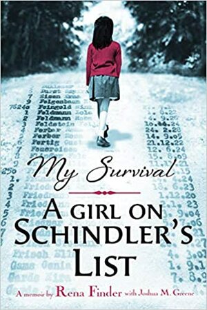 Een meisje op Schindler's list by Joshua M. Greene, Rena Finder