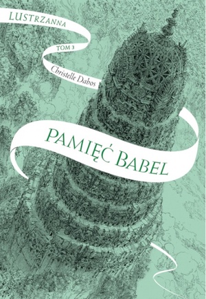 Pamięć Babel by Christelle Dabos
