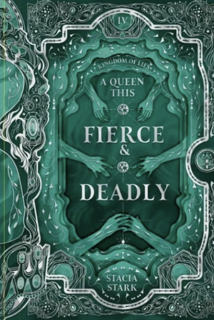 A Queen This Fierce and Deadly by Stacia Stark