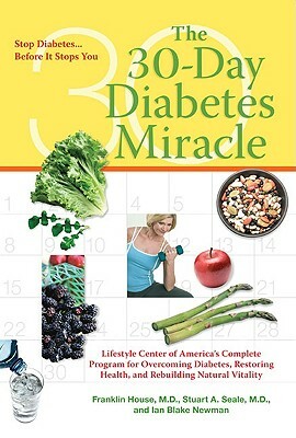 The Thirty Day Diabetes Miracle by Franklin House