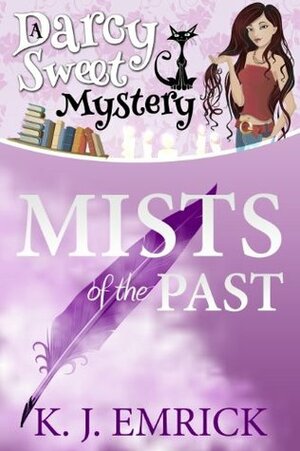 Mists of the Past by K.J. Emrick