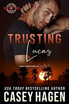 Trusting Lucas by Casey Hagen