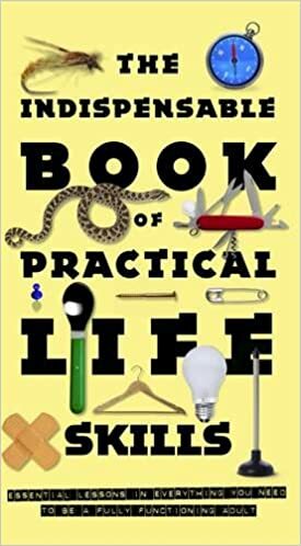 The Indispensable Book of Practical Life Skills by Nic Compton