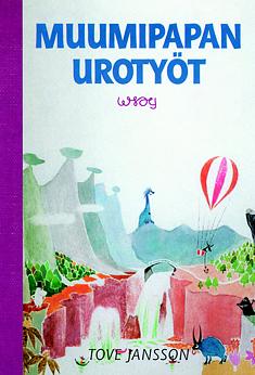 Muumipapan urotyöt by Tove Jansson