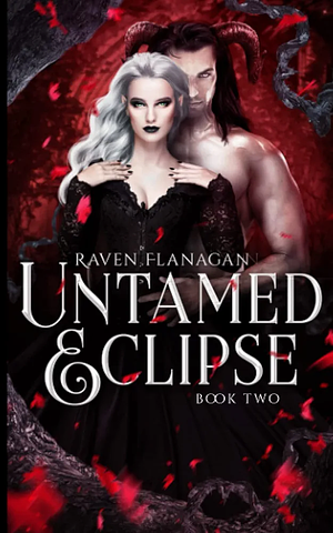 Untamed Eclipse  by Raven Flanagan