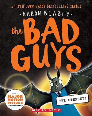 The Bad Guys in the Others?! by Aaron Blabey