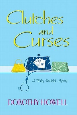 Clutches and Curses by Dorothy Howell