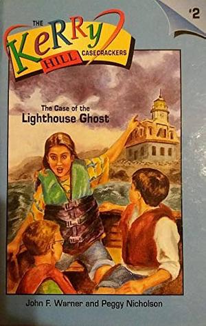 The Case of the Lighthouse Ghost by Peggy Nicholson, John F. Warner