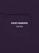 Post-Europe by Yuk Hui