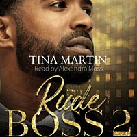 Rude Boss 2 by Tina Martin