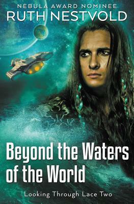 Beyond the Waters of the World by Ruth Nestvold