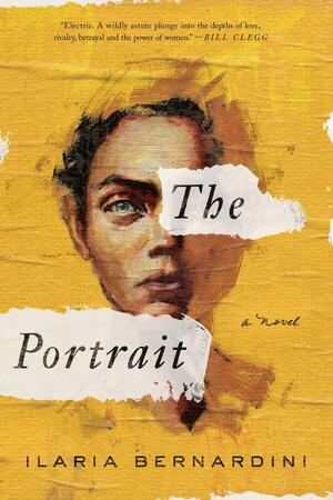 The Portrait: A Novel by Ilaria Bernardini