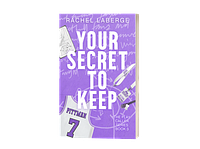 Your Secret To Keep by Rachel LaBerge