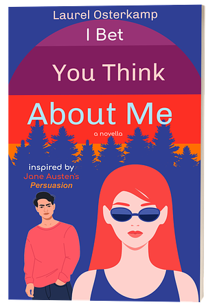 I Bet You Think About Me by Laurel Osterkamp