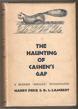 The Haunting of Cashen's Gap by R.S. Lambert, Harry Price