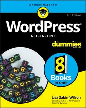 Wordpress All-In-One for Dummies by Lisa Sabin-Wilson