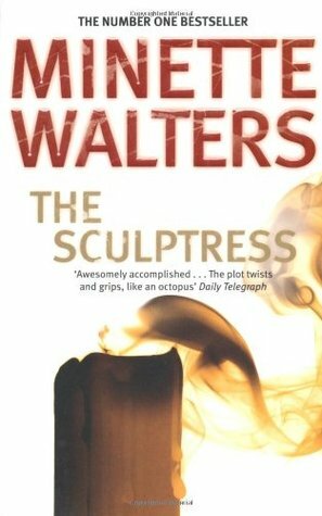 The Sculptress by Minette Walters