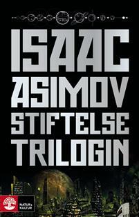 Stiftelsetrilogin by Isaac Asimov