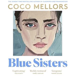 Blue Sisters by Coco Mellors