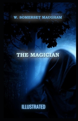 The Magician Illustrated by W. Somerset Maugham