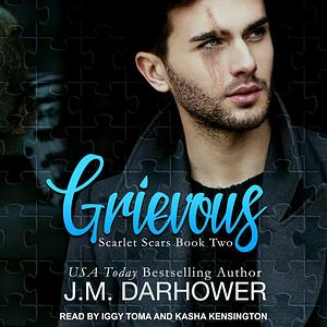 Grievous by J.M. Darhower