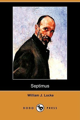 Septimus by William John Locke