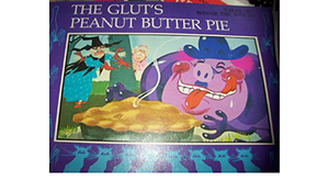 The Glut's Peanut Butter Pie by Judith Conaway