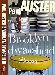 Brooklyn dwaasheid by Paul Auster