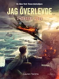 Jag överlevde D-dagen 1944 by Lauren Tarshis, Lauren Tarshis