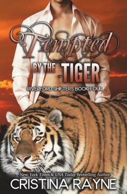 Tempted By The Tiger by Cristina Rayne