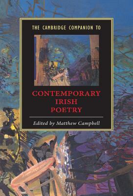 The Cambridge Companion to Contemporary Irish Poetry by 