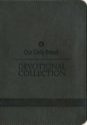 Our Daily Bread Devotional Collection by Our Daily Bread Ministries