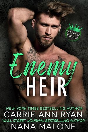 Enemy Heir by Nana Malone, Carrie Ann Ryan