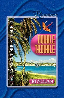 Double Trouble by R.J. Nolan