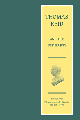 Thomas Reid and the University by Thomas Reid