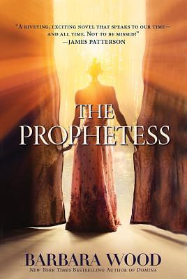 The Prophetess by Barbara Wood