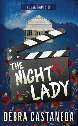 The Night Lady by Debra Castaneda